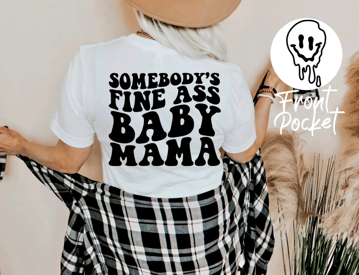 Somebody’s Fine BabyMama