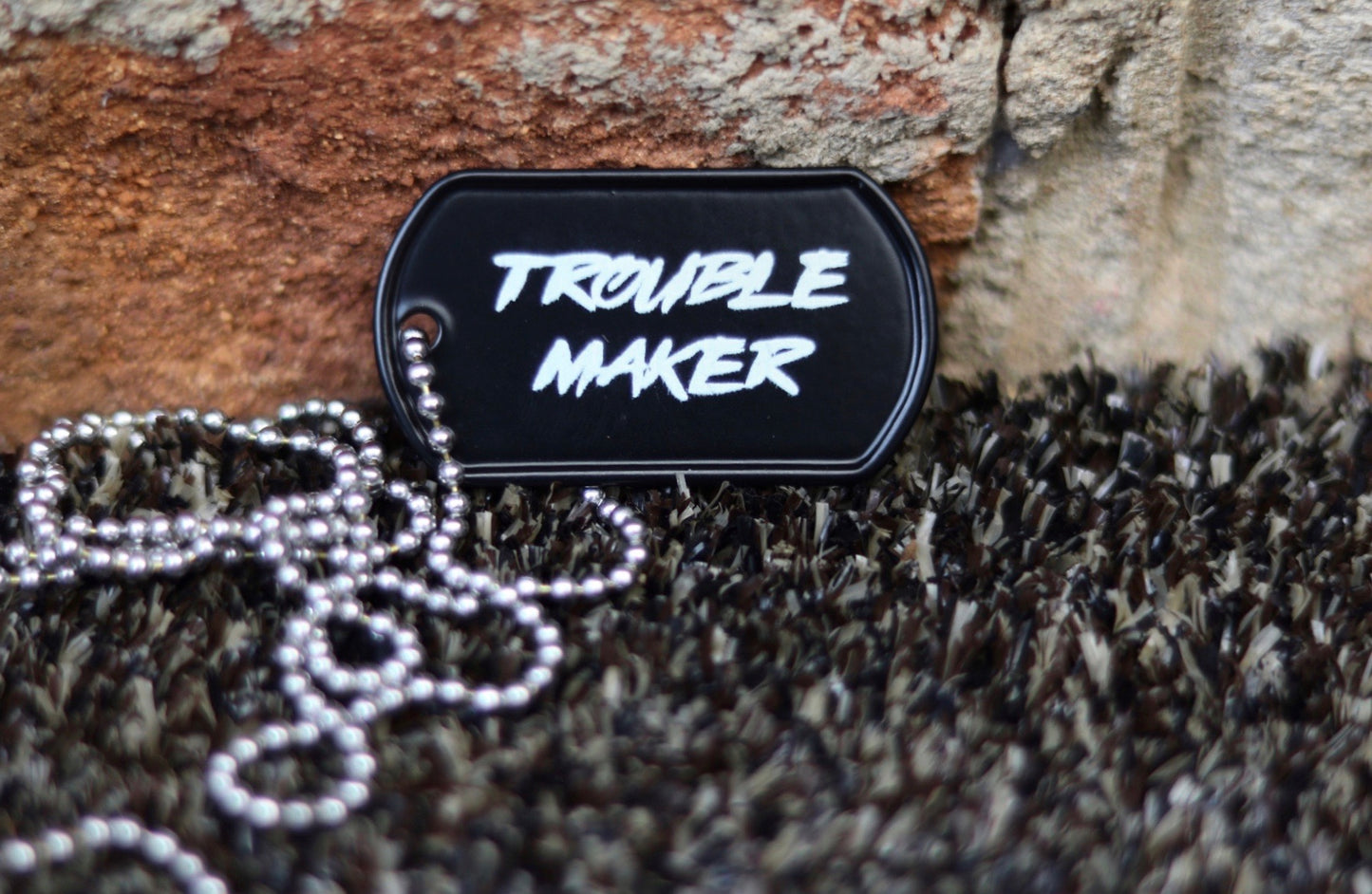 TROUBLE MAKER Dog Tag