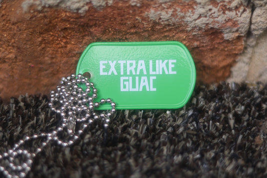 Extra Like Guac