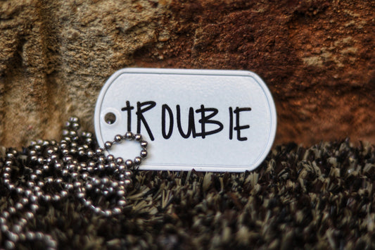 Engraved Trouble Dog Tag