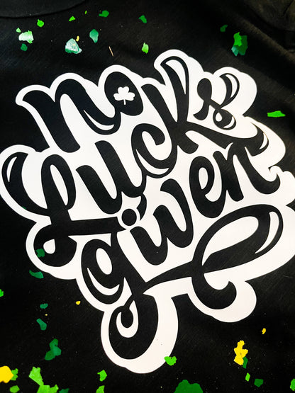 No Lucks Given