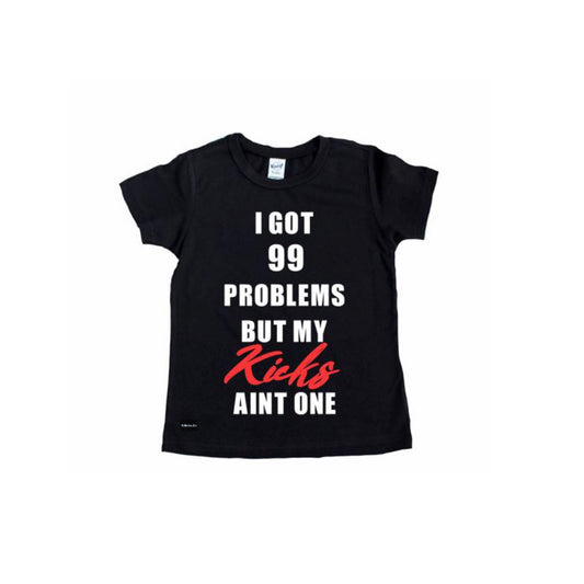 99 Problems, My Kicks Ain’t One